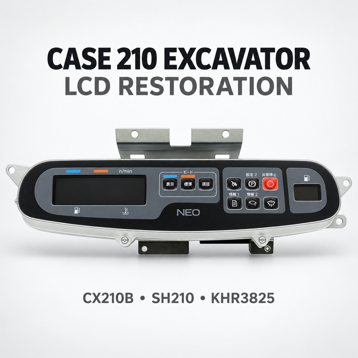 CASE 210 CX210B SH210 excavator digital cluster LCD restoration service